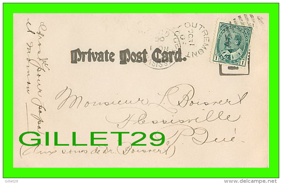 PLESSISVILLE, QUÉBEC - PRIVATE POST CARD - CIRCULÉE EN 1906 - ENDOS NON DIVISÉ - - Trois-Rivières