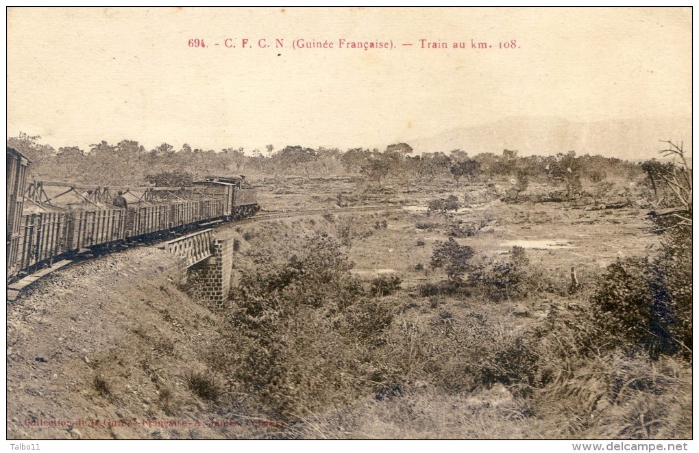 C F C N  Guinée Française - Train Au Km 108 - Guinée Française