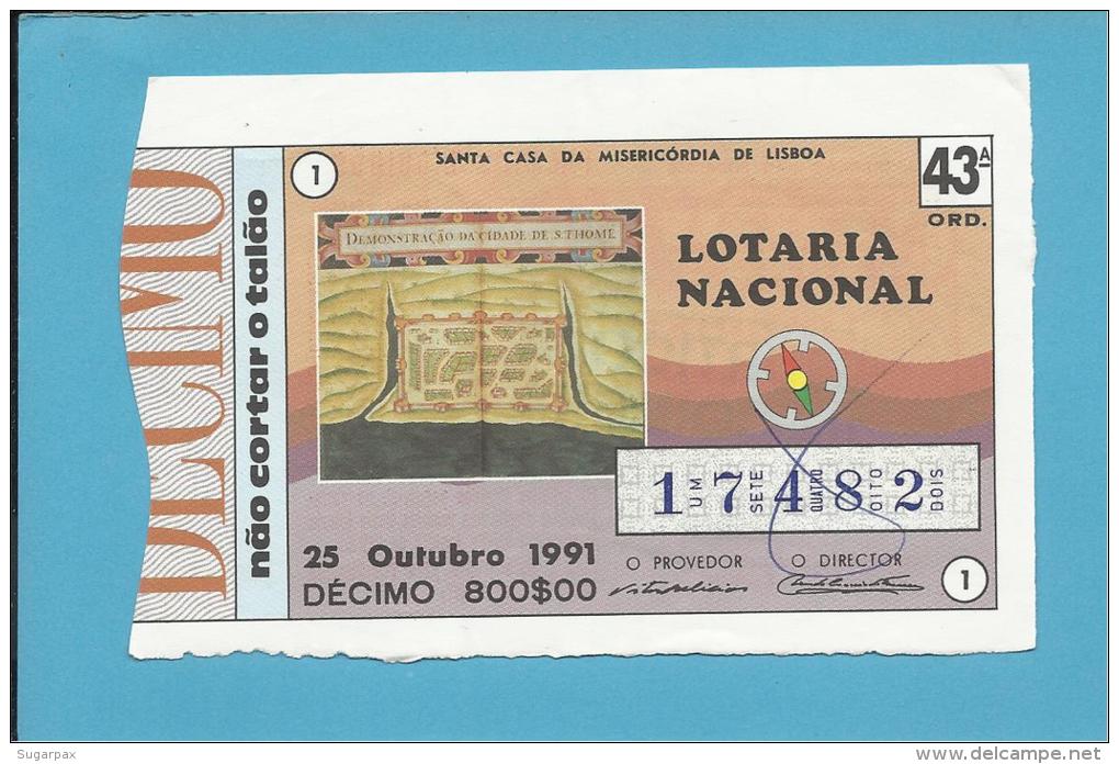 LOTARIA NACIONAL - 43&ordf; ORD. - 25.10.1991 - SÃO THOMÉ - DESCOBRIMENTOS - MONARQUIA - Portugal - 2 Scans E Descriptio - Lottery Tickets