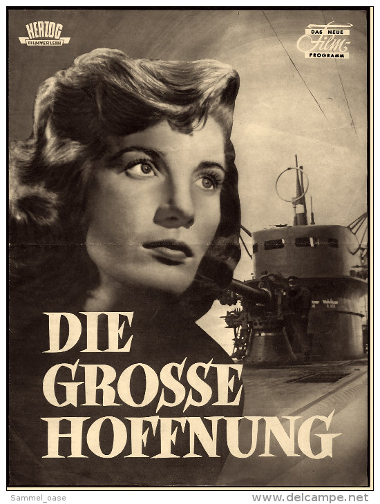 Das Neue Film-Programm Von Ca. 1950  -  "Die Grosse Hoffnung"  -  Mit Renato Baldini , Lois Maxwell - Zeitschriften