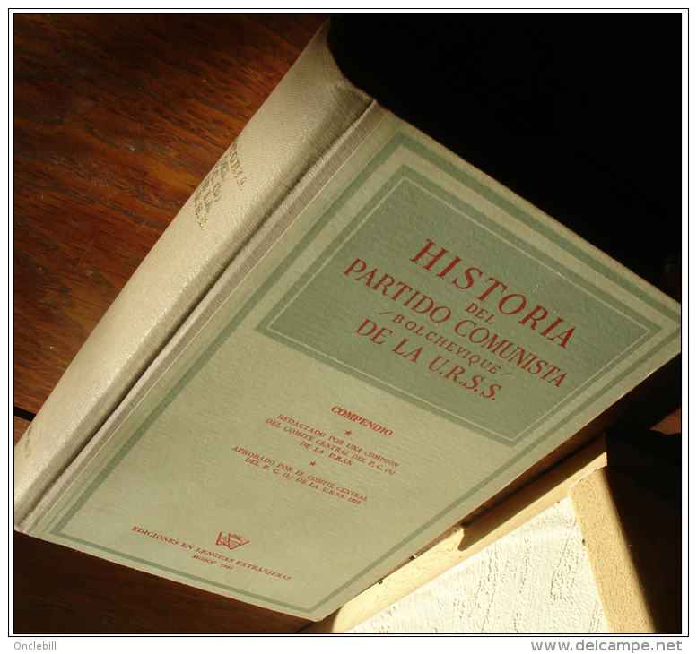 Historia Del Partido Comunista Bolchevique De La Urss Moscou 1947 état Très Bon - Droit Et Politique