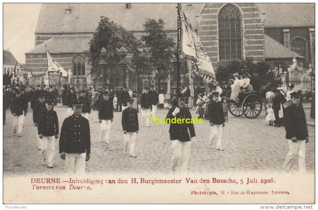 CPA DEURNE INHULDIGING VAN DE H BURGEMEESTER VAN DEN BOSSCHE 5 JULI 1908 EDIT H CLIMAN RUYSSERS ANVERS - Autres & Non Classés