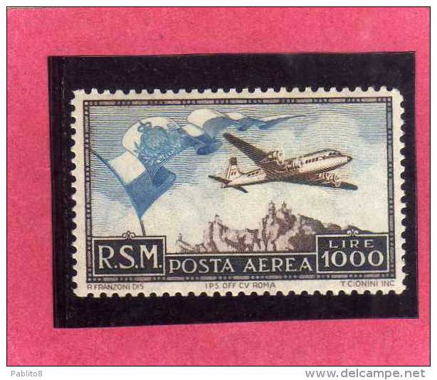 SAN MARINO 1951 POSTA AEREA AIR MAIL BANDIERA AEREO E VEDUTA FLAG PLANE VIEW LIRE 1000 MNH BEN CENTRATO SIGNED FIRMATO - Poste Aérienne