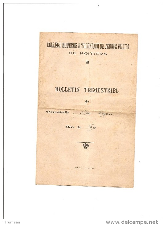 POITIERS COLLEGE MODERNE & TECHNIQUE DE JEUNES FILLES BULLETIN TRIMESTRIEL NAU REGINE - Diplomi E Pagelle