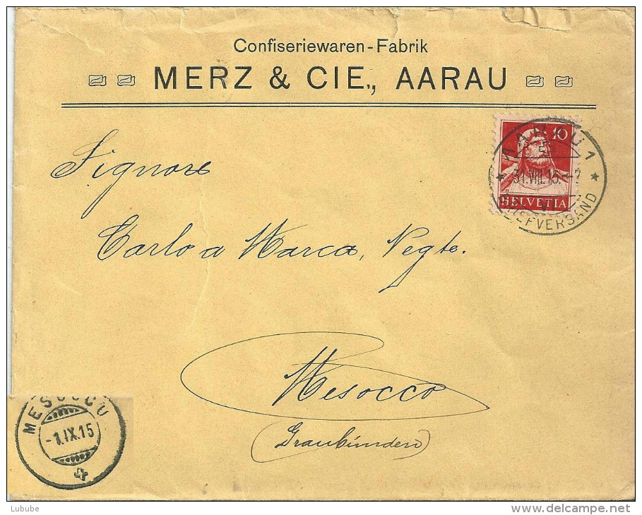 Motiv Brief  "Merz, Confiseriewaren, Aarau"              1915 - Lettres & Documents