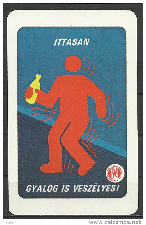 Hungary, Drunken  Is Dangerous To Walk, 1980. - Petit Format : 1971-80