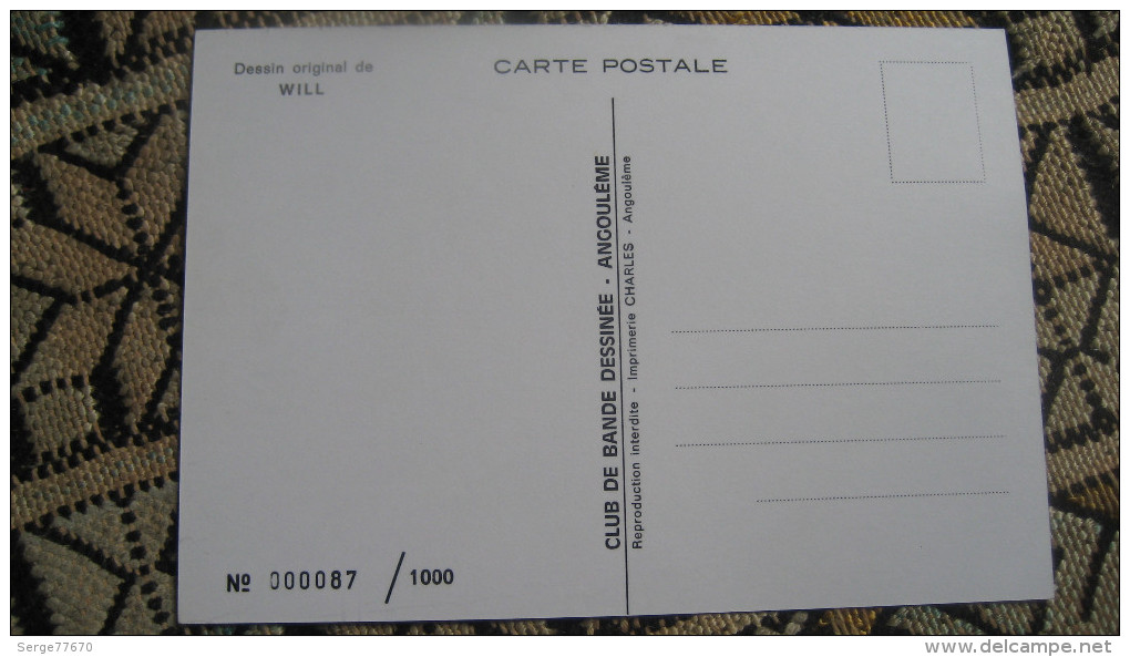 WILL Carte Postale Signée ANGOULEME Limité 87 / 1000 Signé Signature Spirou Tif Tondu Isabelle Monsieur Mr Choc - Dedicados
