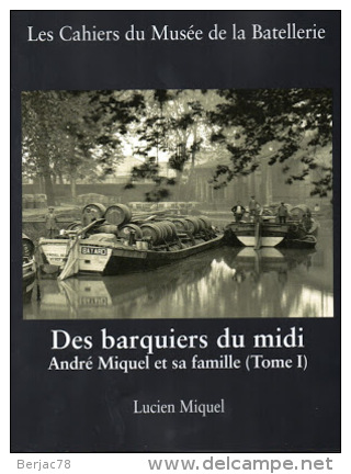 LOT Des Barquiers Du Midi   Tomes 1 Et 2     Batelier Peniche Canal Batellerie - Vide