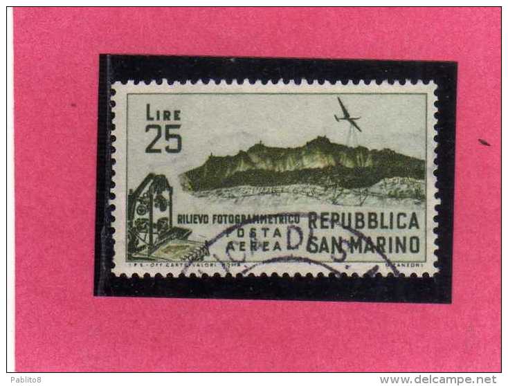 SAN MARINO 1952 POSTA AEREA AIR MAIL RILIEVO FOTOGRAMMETRICO LIRE 25 USATO USED - Luchtpost