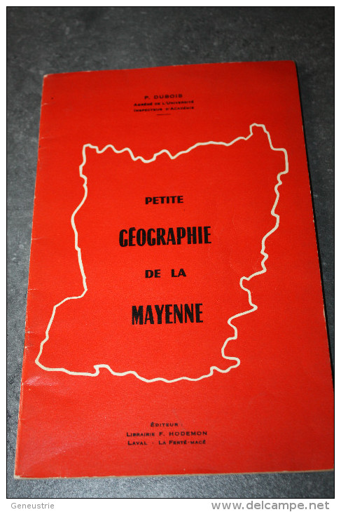 Livret "Petite Géographie  De La Mayenne" Par P. Dubois - Maine - Centre - Val De Loire