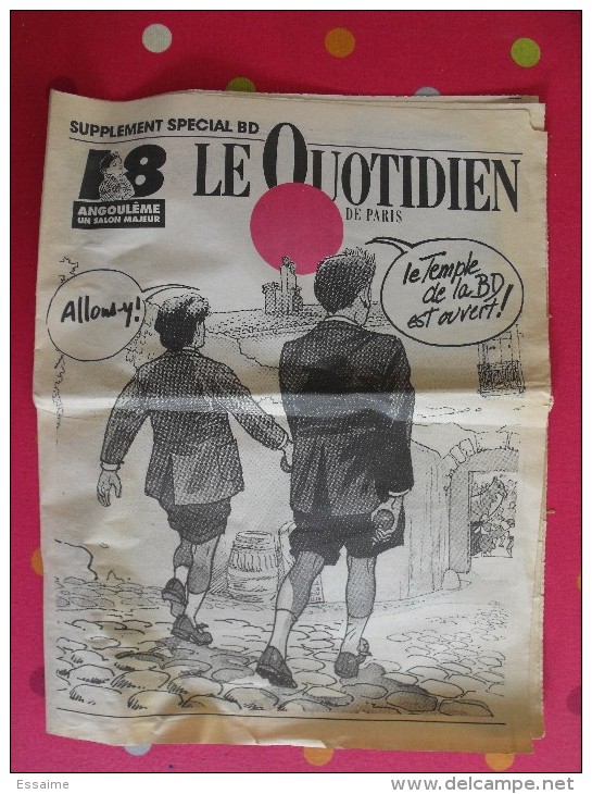 Le Quotidien De Paris. Supplément Spécial Salon BD Angoulême 1991. 8 Pages. Cabanes Goscinny, Bilal , Mézières - Press Books