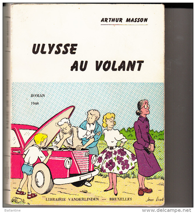 Arthur Masson  Ulysse Au Volant 1960 - Altri & Non Classificati