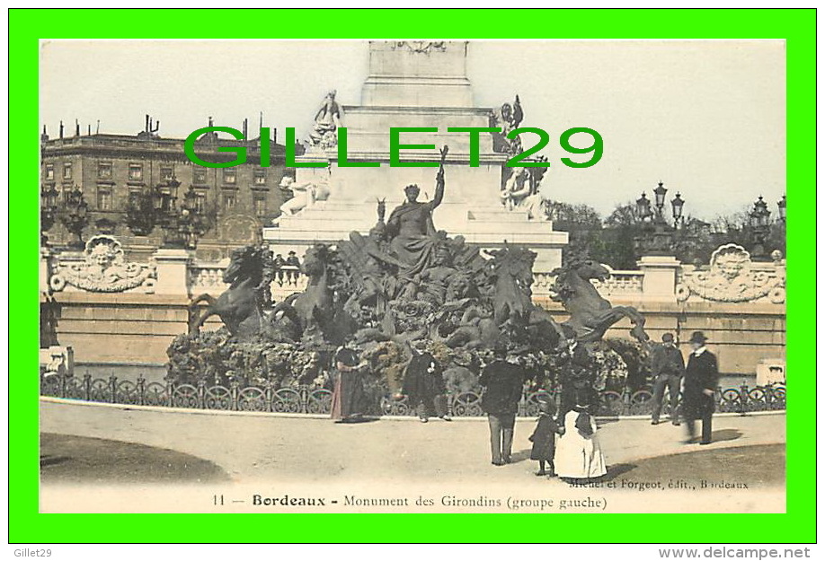 BORDEAUX (33) - MONUMENT DES GIRARDINS, GROUPE GAUCHE - MICHEL & FORGET, ÉDITEUR -ANIMÉE - - Bordeaux