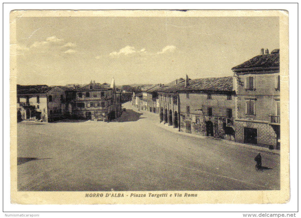 Morro D'alba Piazza Targhetti E Via Roma   VIAGGIATA 1956 Indirizzo Cancellato E Francobollo Asportato   C.1869 - Altri & Non Classificati