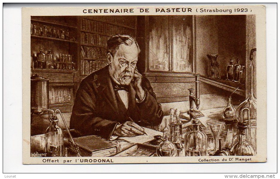 Centenaire De PASTEUR (strasbourg 1923) Offert Par L'URODONAL - Collection Du Dr Manget - Gesundheit