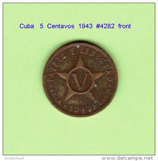 CUBA   5  CENTAVOS  1943   (KM # 11.2) - Cuba