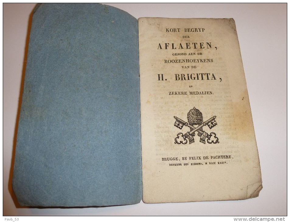 Kort Begrip Der Aflaten Gejond Aan De Rozenhoeykens Van De H. Brigitta (Brugge, Felix De Pachtere) - Anciens