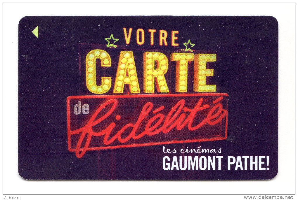 FRANCE CARTE FIDELITE CINEMA GAUMONT PATHE - Cinécartes