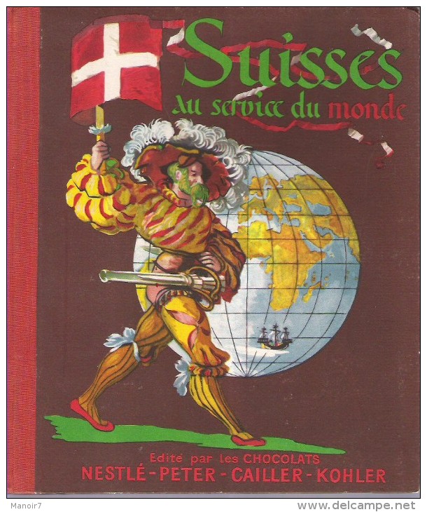 SUISSES AU SERVICE DU MONDE - NESTLE - NPCK - Autres & Non Classés