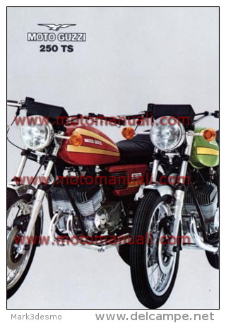 Moto Guzzi 250 TS Elettronica Depliant Originale Factory Original Brochure - Moteurs