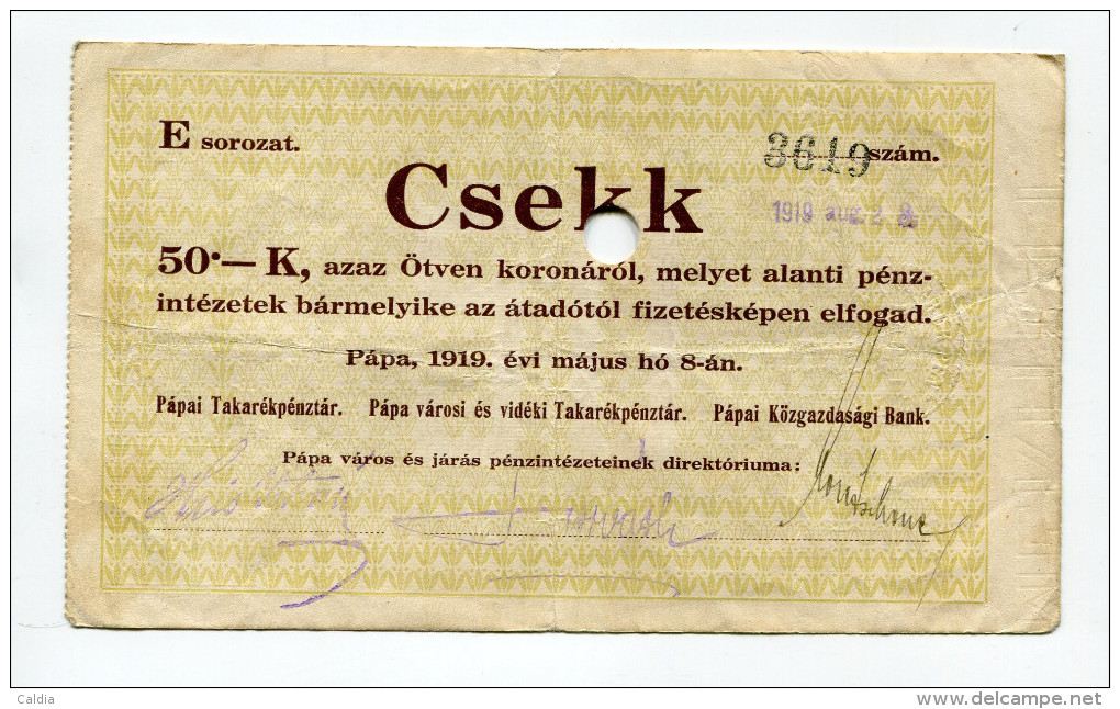 Hongrie Hungary Ungarn 50 Koronarol 1919 "" PAPA  CSEKK "" # 4 - Hungary