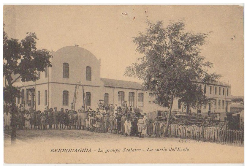 CPA ALGERIE BERROUAGHIA Le Groupe Scolaire La Sortie Des Enfants De L´Ecole 1911 - Other & Unclassified