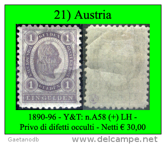 Austria 0021 - 1890-96 - Y&T: N.A58 (+) LH - Privo Di Difetti Occulti. - Ungebraucht