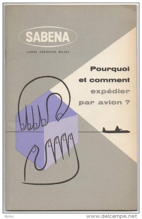 Brochure Publicité. Sabena. Pourquoi Et Comment Expédier Par Avion. - Advertenties