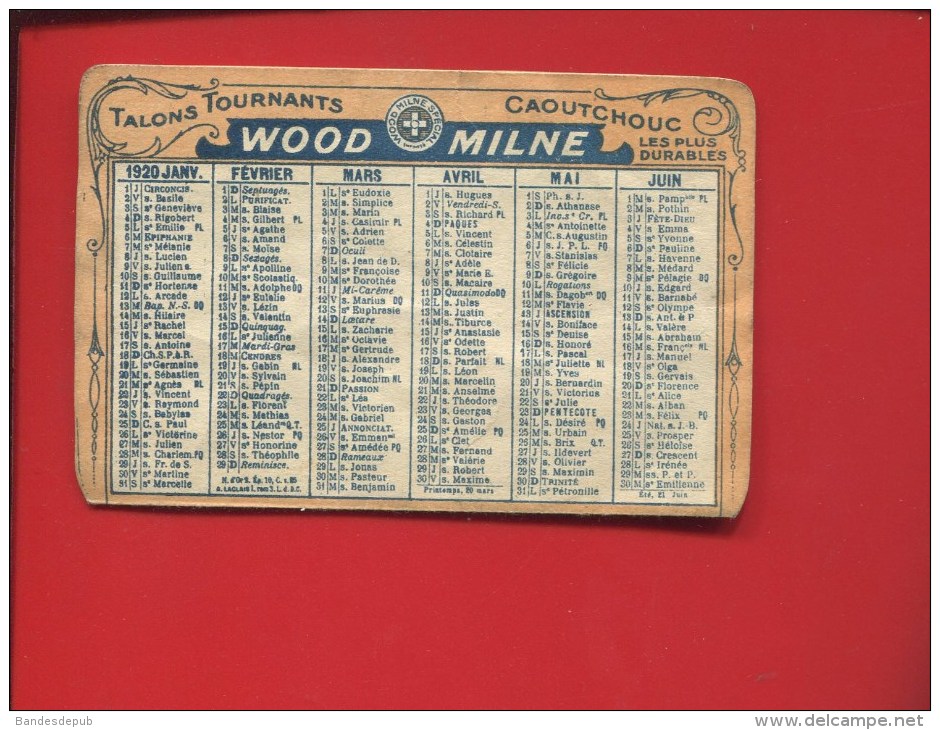 WOOD MILNE TALONS  MINI CALENDRIER 1920 CAOUTCHOUC - Small : 1921-40