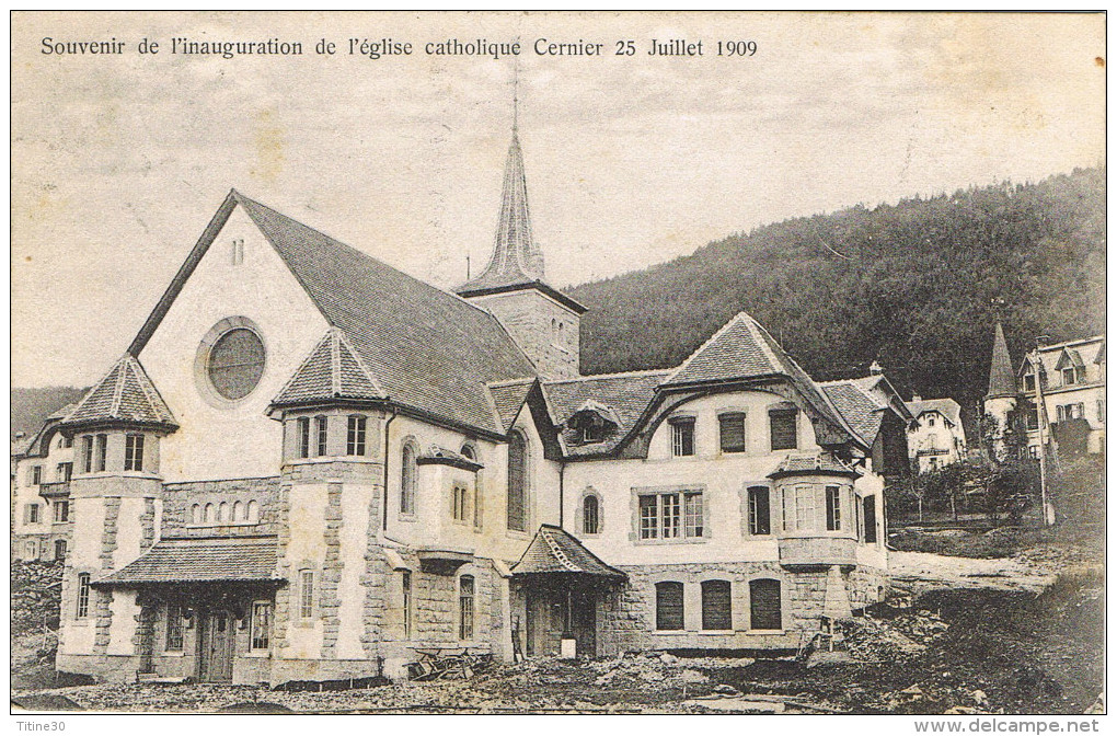 Souvenir De L´inauguration De L´église Catholique Cernier 25 Juillet 1909. Voyagée 1909. TBE. Voir Scans - Cernier