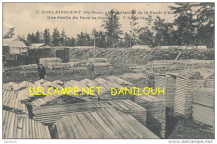 52 --- DOULAINCOURT   Exploitation De La Foret, Une Partie Du Parc De Scierie,  N° 7 - Doulaincourt