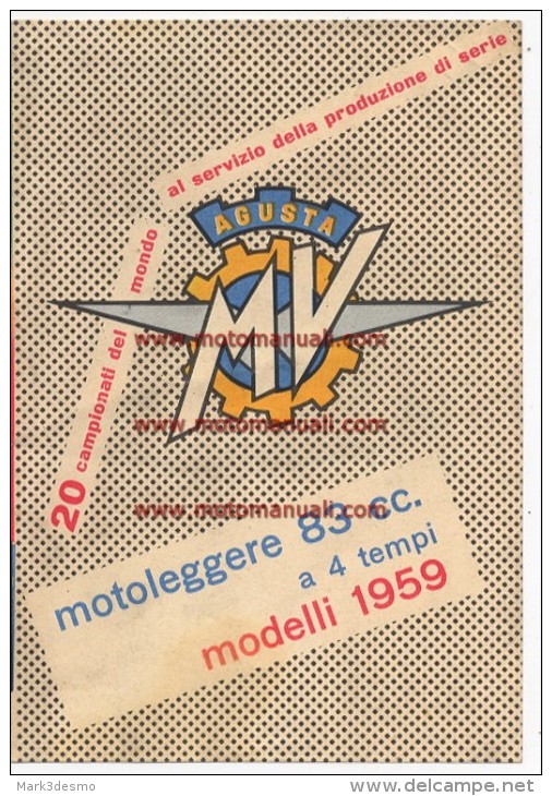 MV Agusta Moto 83 Turismo Sport 1959  Depliant Originale Genuine Factory Brochure Prospekt - Motores