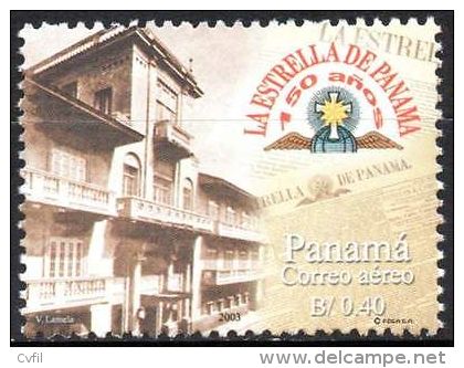 PANAMA 2003. 150e Aniversaire Du Journal "La Estrella De Panama" (1) - Panama