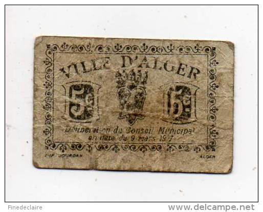 Billet De Nécessité - Ville D'Alger - 5c - 9 Mars 1917 - Bons & Nécessité