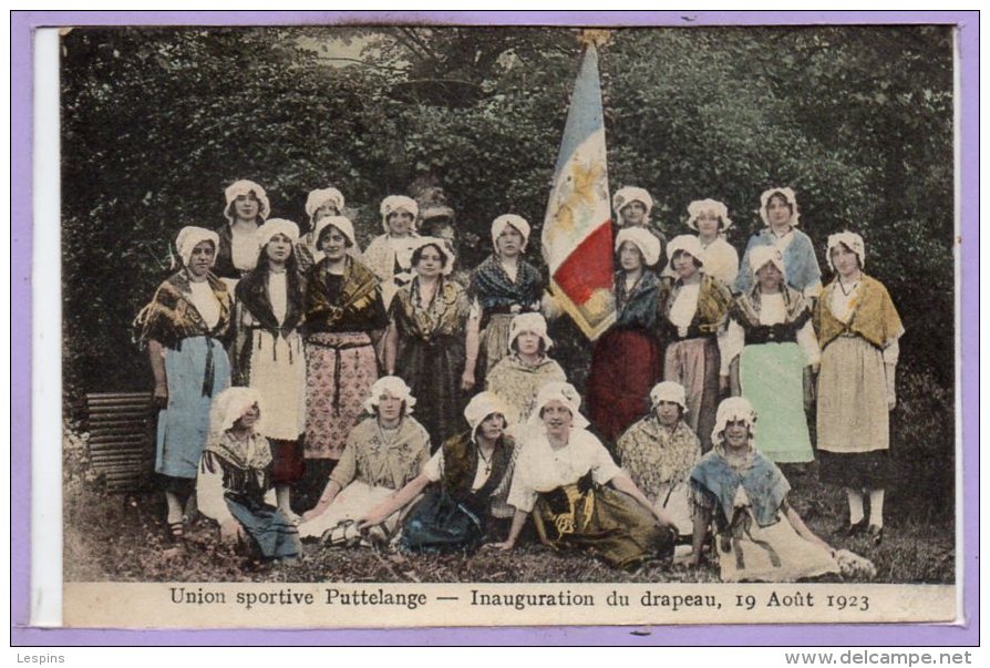 57 - PUTTELANGE --  Union Sportive - Inauguration Du Drapeau , 19 Aout 1923 - Puttelange