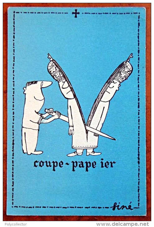 CP - Illustrateur SINE - Série Les Papes - Expression Coupe Pape Ier - Coupe Papier - Sine