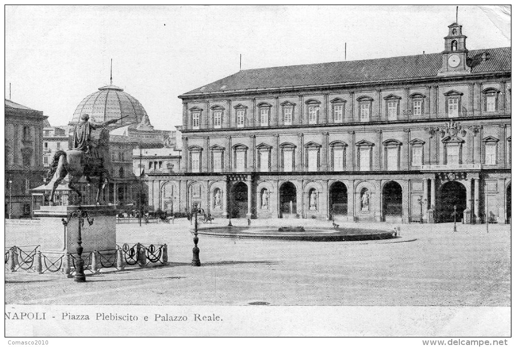 CARTOLINA D'EPOCA DI NAPOLI PIAZZA PLEBISCITO E PALAZZO REALE  COM'ERA INIZI 900 - Napoli