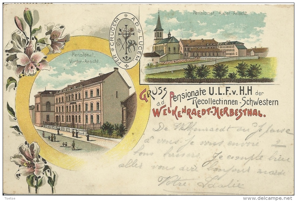 Gruss Pensionate U.L.F.v. H.H. A. D.Welkenraedt-Herbesthal -Litographie - 1906 ( Voir Verso ) - Lontzen