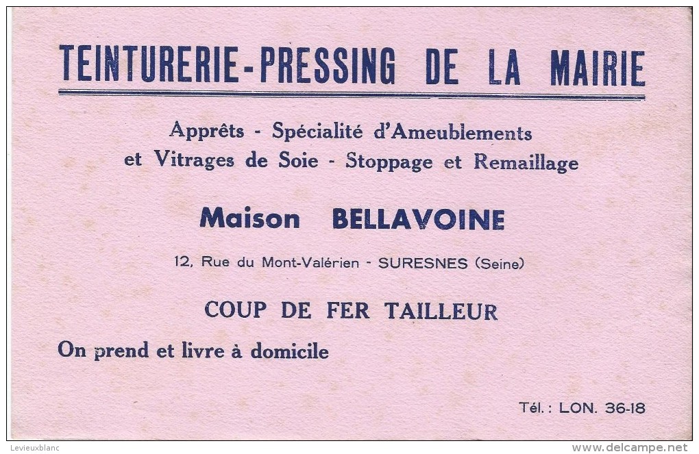 Teinturerie -Pressing/ Maison Bellavoine /Rue Du Mont Valérien / Suresnes / Seine /Vers 1950   BUV165 - T