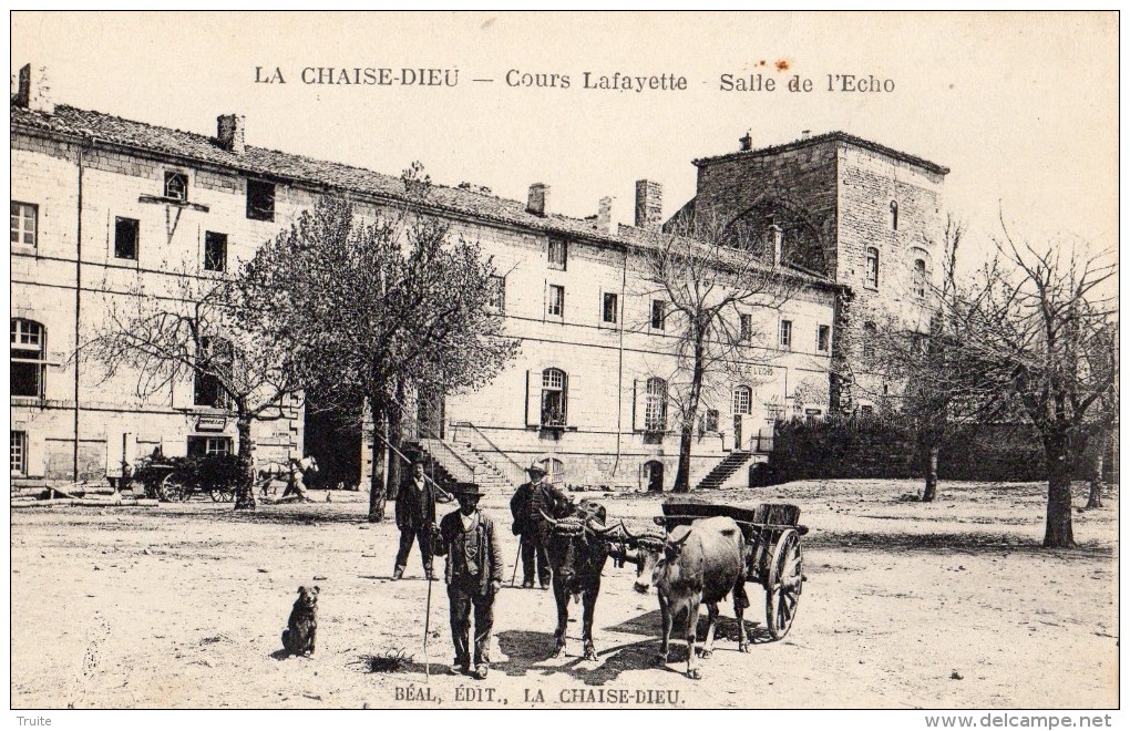 LA CHAISE-DIEU COURS LAFAYETTE SALLE DE L'ECHO ATTELAGE DE BOEUFS - La Chaise Dieu