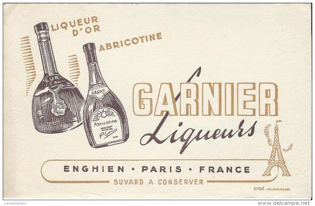 Garnier Liqueurs/Liqueur D'Or/ Abricotine / ENGHIEN/France/Valenciennes   /Vers 1955   BUV176 - Drank & Bier