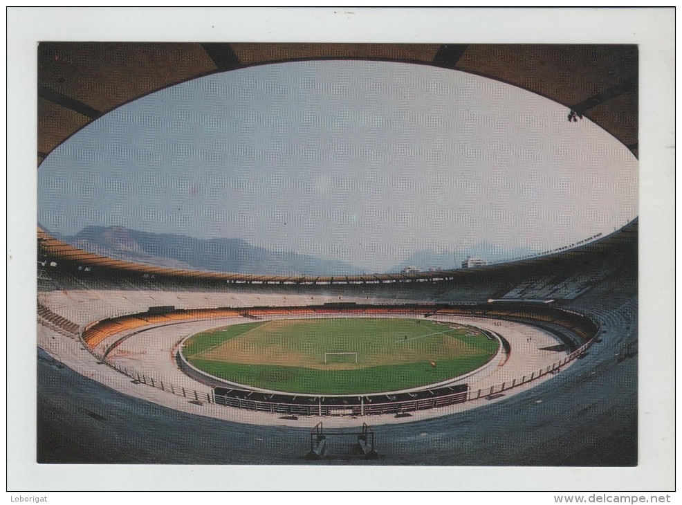 ESTADIO - STADIUM - STADE - STADION .-  " MARACANA " RIO DE JANEIRO " ( BRASIL ) - Fútbol