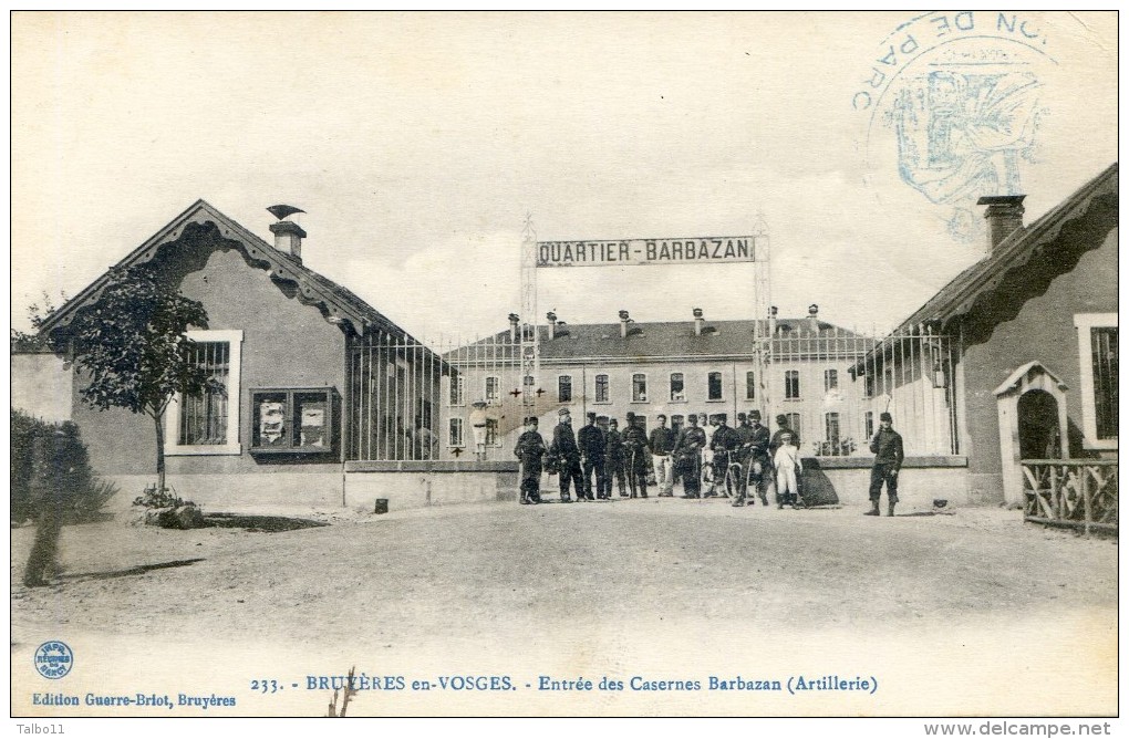 Bruyeres En Vosges - Entrée De La Caserne Barbazan ( Artillerie) -Tampon De La Caserne - Bruyeres