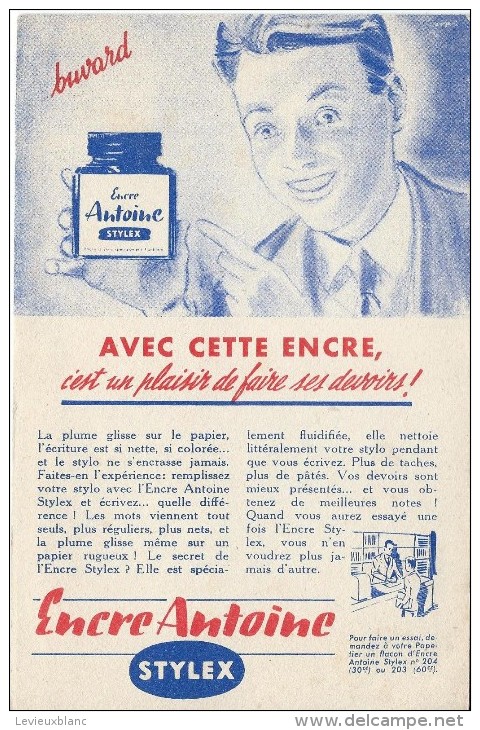 Encre Antoine / STYLEX/ Avec Cette Encre C´est Un Plaisir De Faire Ses Devoirs / /Vers 1950     BUV186 - Stationeries (flat Articles)