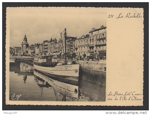 DF / 17 CHARENTE MARITIME / LA ROCHELLE / BATEAU / LE "PIERRE LOTI" COURRIER DE L'ILE D'OLÉRON - La Rochelle