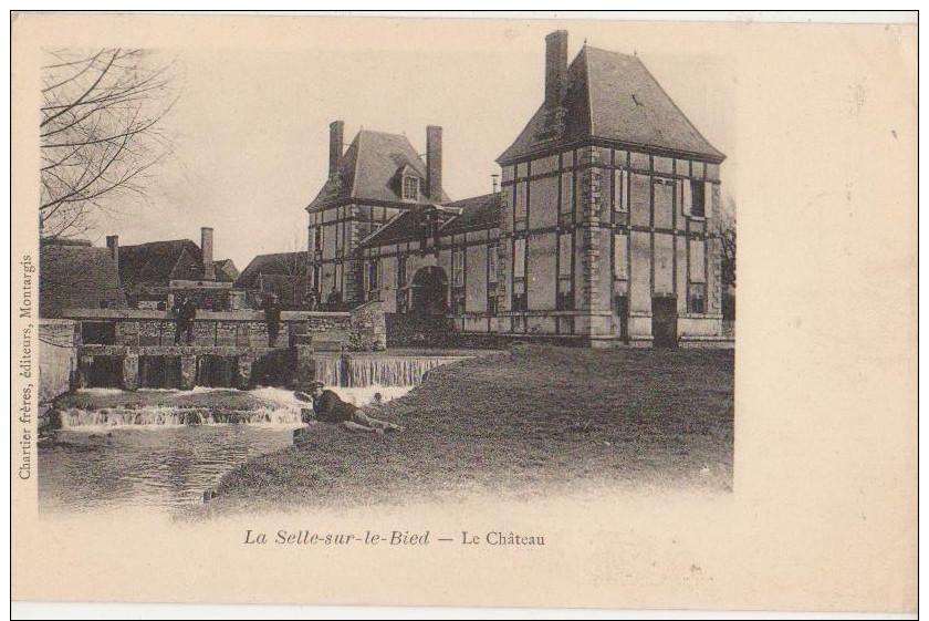 CPA 45 LA SELLE SUR LE BIED Le Château 1904 - Other & Unclassified