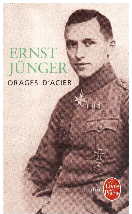 Orages D'acier. Guerre 1914 1918 Allemagne. Ernst Junger - French