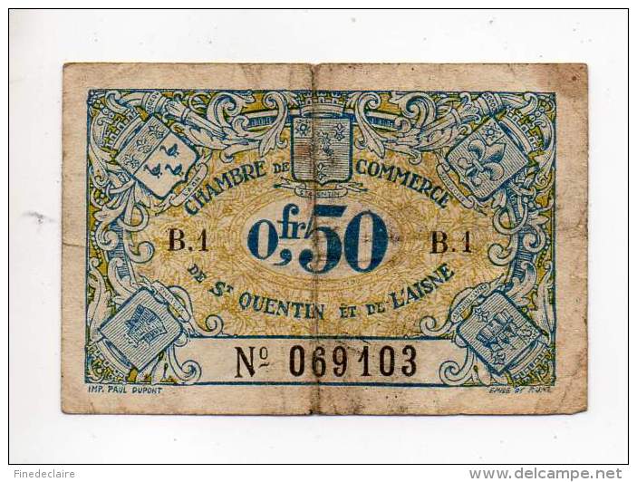 Billet Chambre De Commerce De St Quentin Et De L'Aisne - 50 Cts - Série B1 - Sans Filigrane - Cámara De Comercio