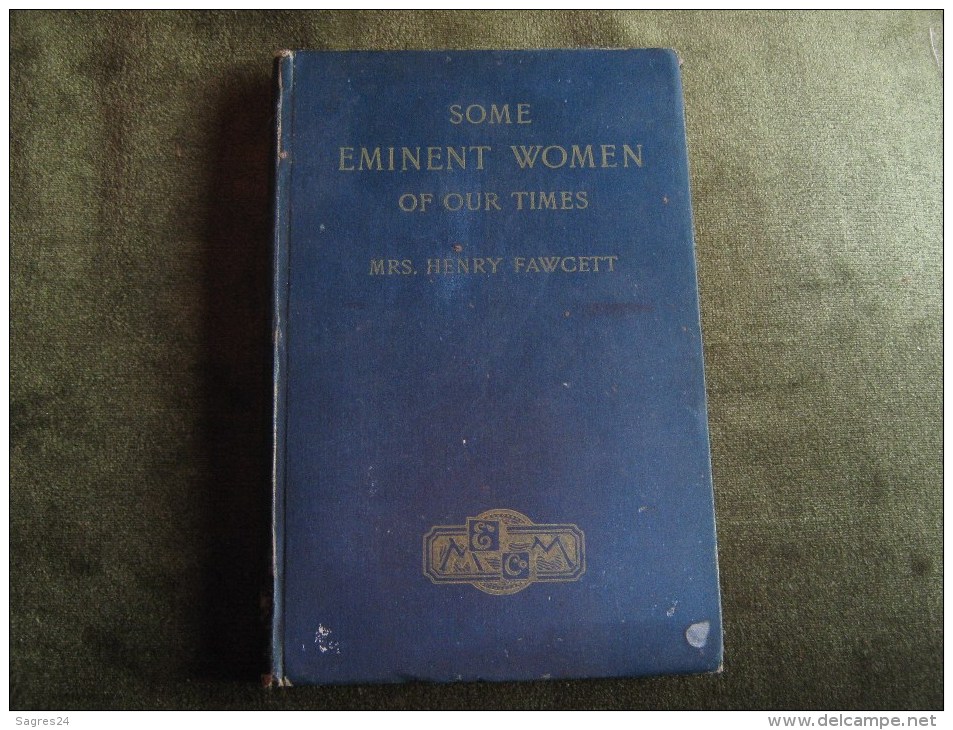 Some Eminent Women Of Our Times By Mrs.Henry Fawcett - 1850-1899