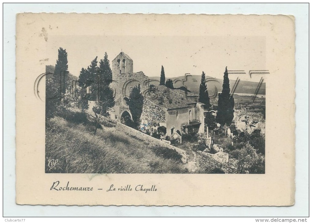 Rochemaure (07) : La Vieille Chapelle En 1958  GF. - Rochemaure